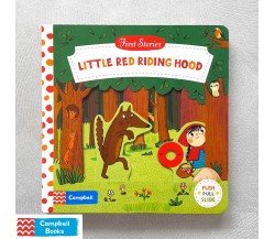 Campbell - First Stories : Little Red Riding Hood - Push, Pull, Slide Book